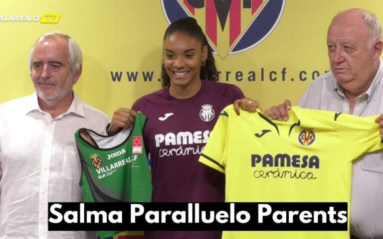 Salma Paralluelo Parents