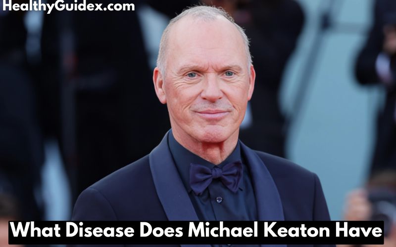 What Disease Does Michael Keaton Have